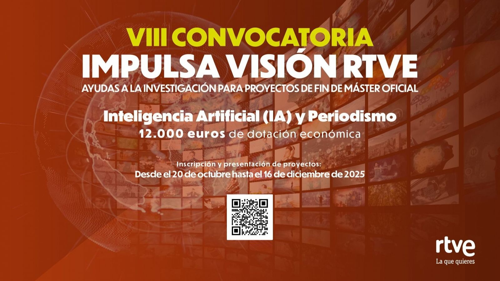 VIII Convocatoria de Impulsa Visión RTVE - Ayudas a la Investigación para Proyectos de Fin de Máster Oficial